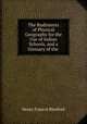 The Rudiments of Physical Geography for the Use of Indian Schools, and a Glossary of the ., Henry Francis Blanford 