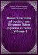 Homeri Carmina ad optimorum librorum fidem expressa curante ., Volume 1, Homer, Wilhelm Dindorf, Friedrich August Wolf 