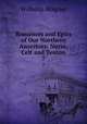 Romances and Epics of Our Northern Ancestors: Norse, Celt and Teuton. 7, Wilhelm Wagner 