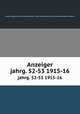 Anzeiger. jahrg. 52-53 1915-16, Kaiserl. Akademie der Wissenschaften in Wien. Mathematisch-Naturwissenschaftliche Klasse 