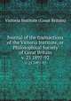 Journal of the transactions of the Victoria Institute, or Philosophical Society of Great Britain. v. 25 1891-92, Victoria Institute (Great Britain) 