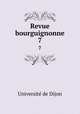 Revue bourguignonne. 7, 