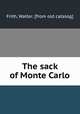 The sack of Monte Carlo, Frith, Walter. [from old catalog] 