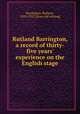 Rutland Barrington, a record of thirty-five years
