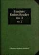 Sanders` Union Reader. no. 2, Charles Walton Sanders 
