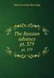 The Russian advance. pt. 379, Beveridge, Albert Jeremiah, 1862-1927 