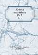 Rivista marittima. pt. 1, Italy Marina. Stato maggiore, Italy Marina 