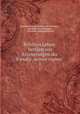 Schillers Leben: Verfasst aus Erinnerungen der Familie, seinen eignen .. 1, Karoline von Lengefeld von Wolzogen 