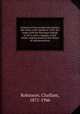 A history of two reciprocity treaties; the treaty with Canada in 1854, the treaty with the Hawaiian Islands in 1876, with a chapter on the treaty-making power of the House of representatives, Robinson, Chalfant, 1871-1946 