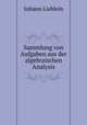 Sammlung von Aufgaben aus der algebraischen Analysis, Johann Lieblein 