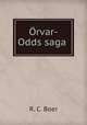 Orvar-Odds saga ., R. C. Boer 