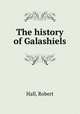 The history of Galashiels, Hall, Robert 