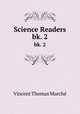 Science Readers. bk. 2, Vincent Thomas Murche 