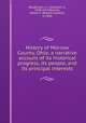 History of Morrow County, Ohio; a narrative account of its historical progress, its people, and its principal interests, Baughman, A. J. (Abraham J.), 1838-1913,Bartlett, Robert F. (Robert Franklin), b. 1840 
