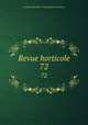 Revue horticole. 72, 