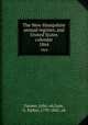 The New-Hampshire annual register, and United States calendar. 1864, Farmer, John, ed,Lyon, G. Parker, 1793-1865, ed 