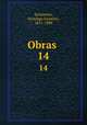 Obras . 14, Sarmiento, Domingo Faustino, 1811-1888 