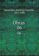Obras . 06, Sarmiento, Domingo Faustino, 1811-1888 