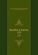 Русская старина. 129, Committee on Documentary Reproduction , Frederick Stanley Rodkey, American Historical Association Committee on Documentary Reproduction, American Historical Association 