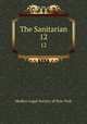 The Sanitarian. 12, Medico-Legal Society of New York 
