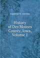 History of Des Moines County, Iowa, Volume 1, Augustine M. Antrobus 