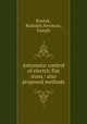 Automatic control of electric flat irons : also proposed methods, Knotek, Rudolph,Newman, Joseph 