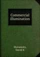 Commercial illumination, David K. Muramoto 
