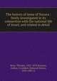 The history of Jesus of Nazara : freely investigated in its connection with the national life of Israel, and related in detail, Keim, Theodor, 1825-1878,Ransom, Arthur, tr,Geldart, Edmund Martin, 1844-1885, tr 