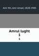 Amrul lught. 1, Amr Mn, Amr Amad, 1828-1900 
