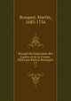 Recueil des historiens des Gaules et de la France. dit par Martin Bourquet. 17, Bouquet, Martin, 1685-1754 