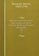 Recueil des historiens des Gaules et de la France. dit par Martin Bourquet. 20, Bouquet, Martin, 1685-1754 