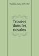 Trouees dans les novales, Tremblay, Jules, 1879-1927 
