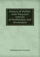 History of Moffat: with frequent notices of Moffatdale and Annandale, W. Robertson Turnbull 