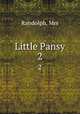Little Pansy. 2, Mrs. Randolph 