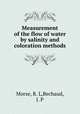 Measurement of the flow of water by salinity and coloration methods, Morse, R. L,Bechaud, J. P 