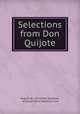 Selections from Don Quijote, Miguel de ( Cervantes Saavedra, Jeremiah Denis Matthias Ford 