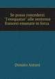 Se possa concedersi "l`exequatur" alle sentenze francesi emanate in forza ., Donato Astuni 