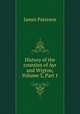 History of the counties of Ayr and Wigton, Volume 3, Part 1, Paterson, James 