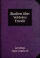 Studien uber Veldekes Eneide, Leesthal, Olga Gogala di 
