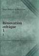Rnovation celtique. 1, Serge Sculfort de Beaurepas 