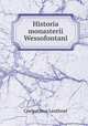 Historia monasterii Wessofontani, Coelestinus Leuthner 