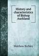 History and characteristics of Bishop Auckland, Matthew Richley 