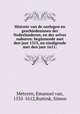 Historie van de oorlogen en geschiedenissen der Nederlanderen, en der zelver naburen: beginnende met den jare 1315, en eindigende met den jare 1611:, Meteren, Emanuel van, 1535-1612,Ruitink, Simon 
