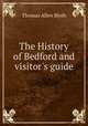 The History of Bedford and visitor