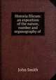 Historia filicum: an exposition of the nature, number and organography of ., John Smith 