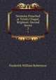 Sermons Preached at Trinity Chapel, Brighton: Second Series. 2, Robertson, Frederick William 