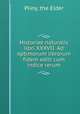 Historiae naturalis libri XXXVII. Ad optimorum librorum fidem editi cum indice rerum, Pliny, the Elder 