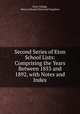 Second Series of Eton School Lists: Comprising the Years Between 1853 and 1892, with Notes and Index, Eton College, Henry Edward Chetwynd Stapylton 