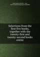Selections from the first five books, together with the twenty-first and twenty-second books entire, John Larkin Lincoln , Livy, Karl Friedrich Siegmund Alschefski 