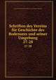 Schriften des Vereins fr Geschichte des Bodensees und seiner Umgebung. 27-28, 